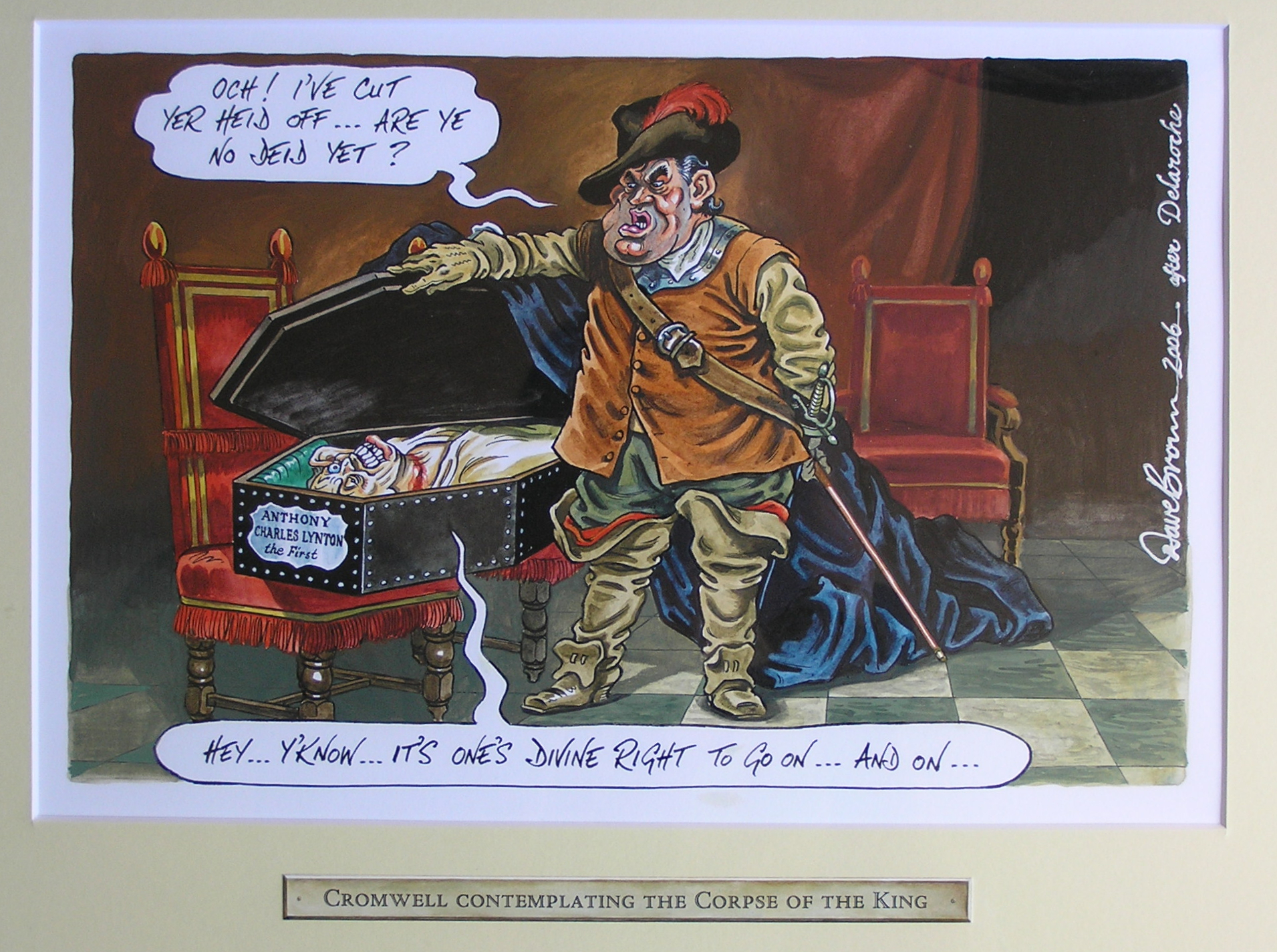 ‘Cromwell Contemplating the Corpse of the King’ by Dave Brown, 2006. thumbnail